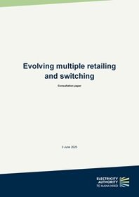 Evolving multiple retailing and switching - Consultation paper