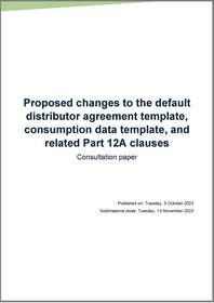 Consultation paper - Proposed changes to the default distributor agreement and consumption data templates
