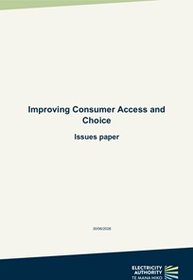 Improving Consumer Access and Choice - Issues paper