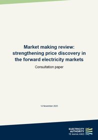 Market making review: strengthening price discovery in the forward electricity markets - Consultation paper