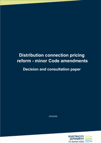 Distribution connection pricing reform minor Code amendments - Decision and consultation paper